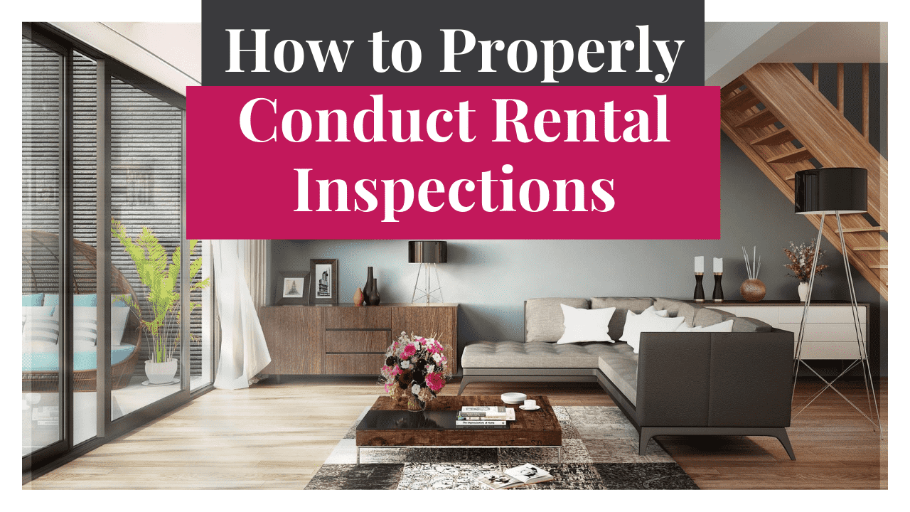 How to Properly Conduct Rental Inspections | Brentwood Landlord Advice