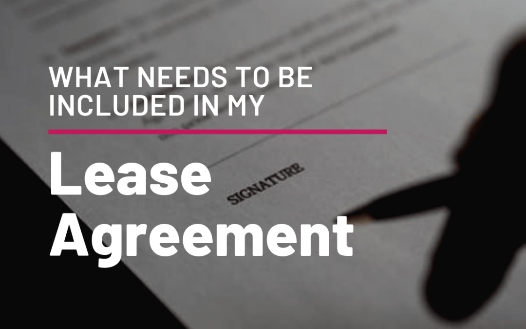 What Needs to Be Included in My Brentwood, CA Lease Agreement?