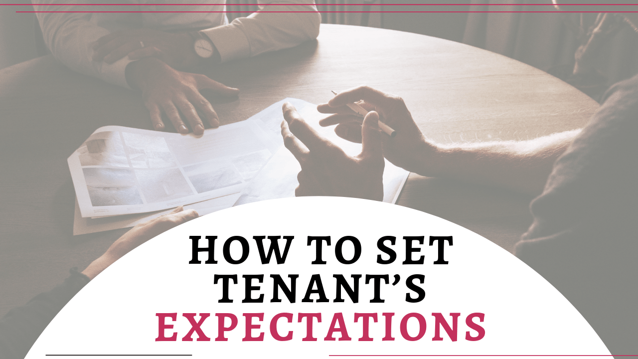 How to Set Tenants Expectations as a Brentwood Landlord - Article Banner