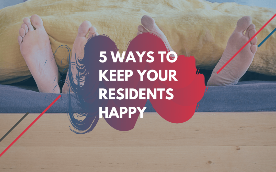 5 Ways to Keep Your Brentwood Residents Happy