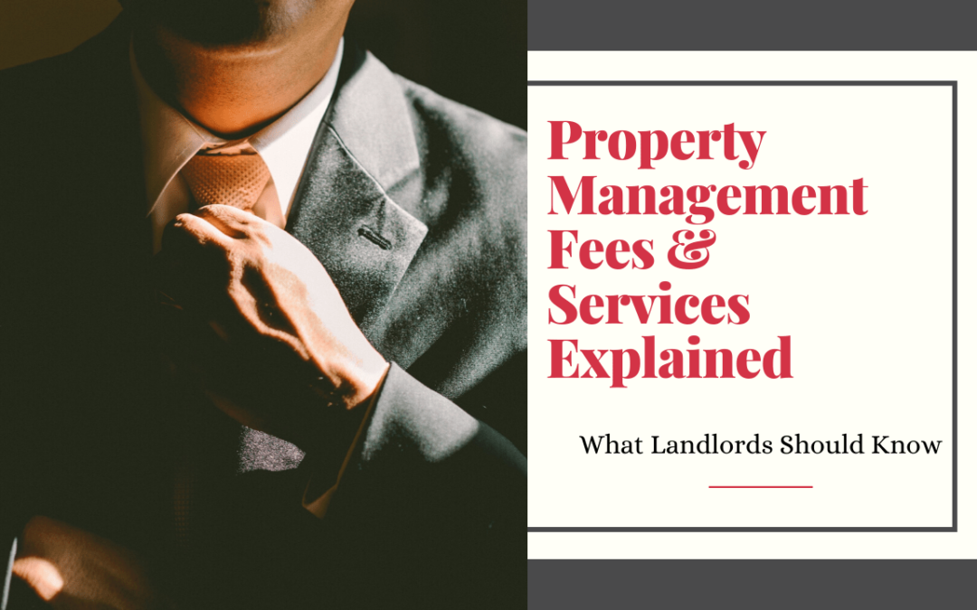 Brentwood Property Management Fees & Services Explained | What Landlords Should Know