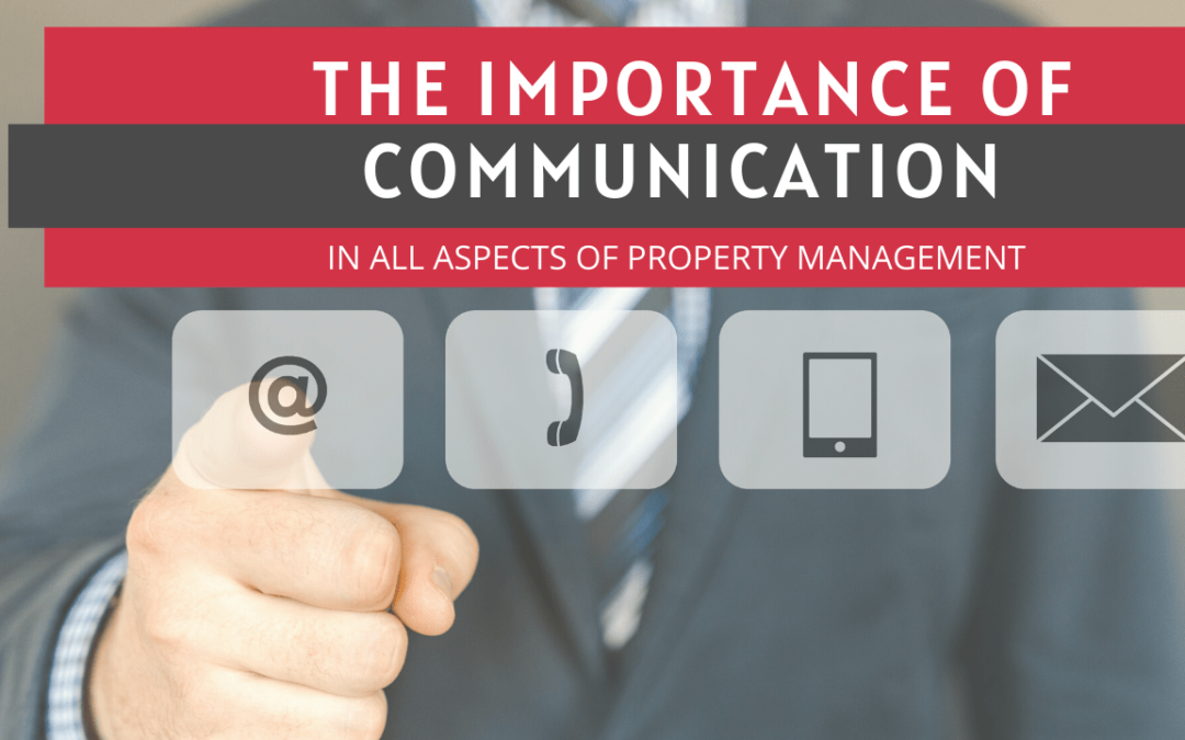 The Importance of Communication in All Aspects of Brentwood Property Management