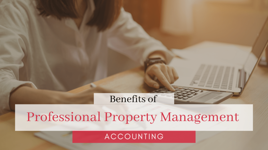 Benefits of Professional Brentwood Property Management Accounting - Article Banner
