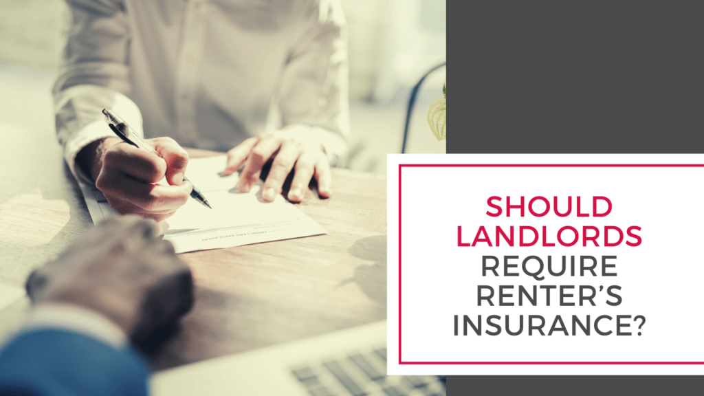 Should Brentwood Landlords Require Renter’s Insurance? - Article Banner