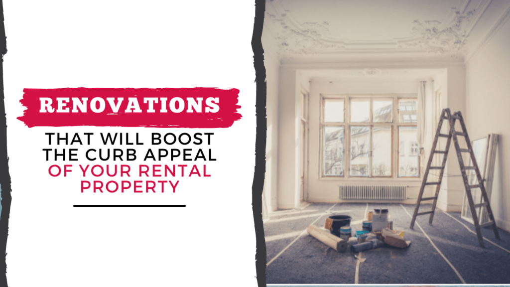 Renovations That Will Boost the Curb Appeal of Your Brentwood Rental Property - Article Banner